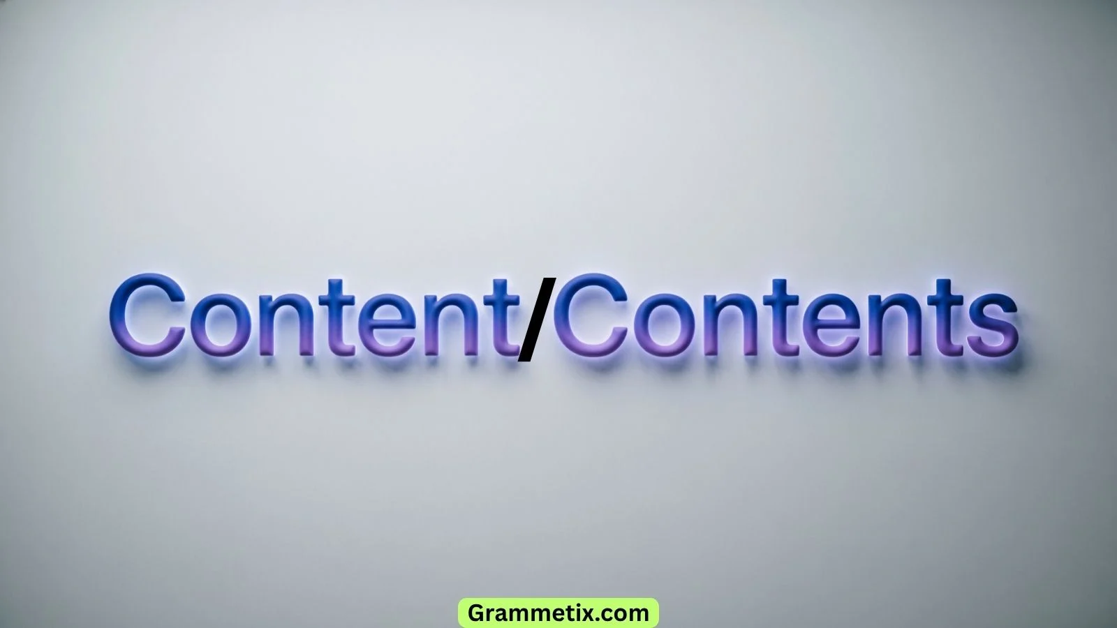 Content or Contents