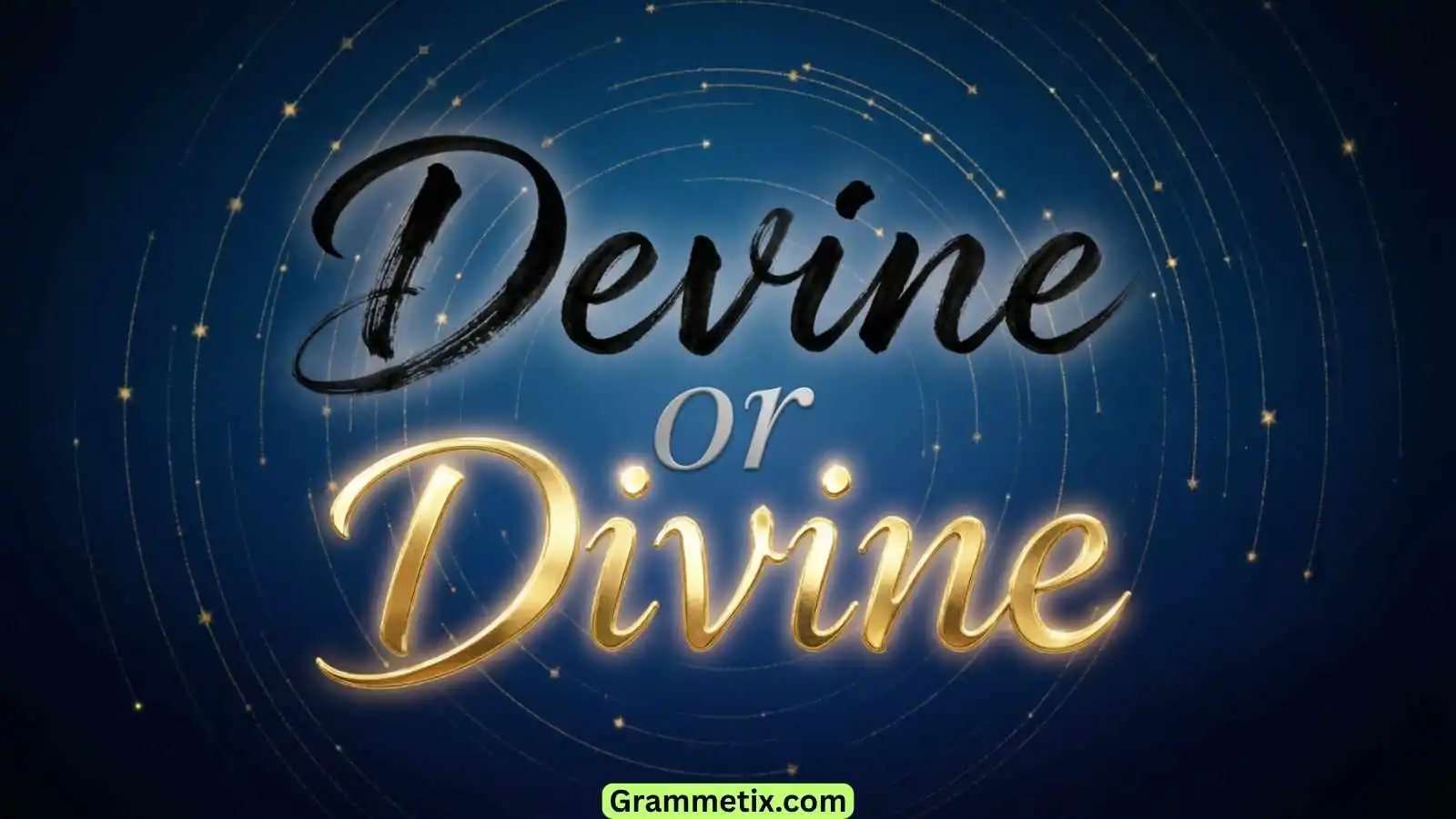 Devine or Divine