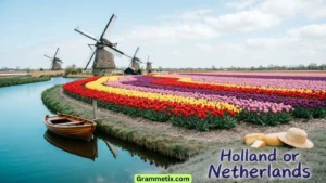 Holland or Netherlands