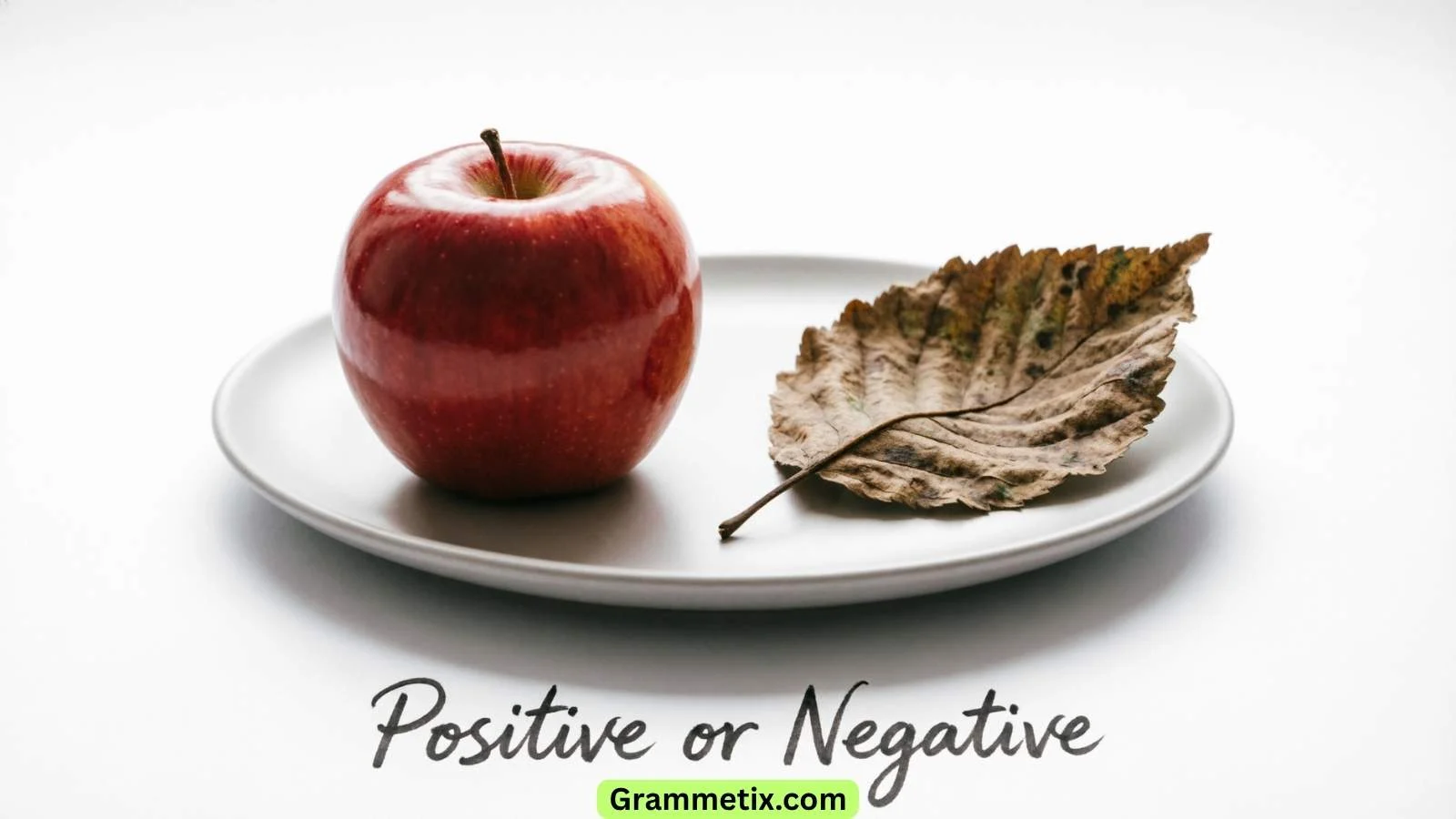 Positive or Negative