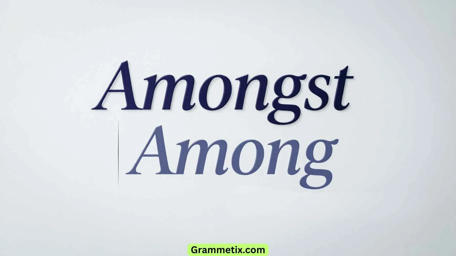 Amongst or Among